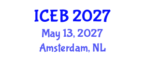 International Conference on Ecosystems and Biodiversity (ICEB) May 13, 2027 - Amsterdam, Netherlands International Conference on Ecosystems and Biodiversity (ICEB) May 13, 2027 - Amsterdam, Netherlands