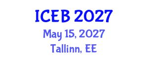 International Conference on Ecosystems and Biodiversity (ICEB) May 15, 2027 - Tallinn, Estonia International Conference on Ecosystems and Biodiversity (ICEB) May 15, 2027 - Tallinn, Estonia