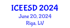 International Conference on Ecosystems, Environment and Sustainable Development (ICEESD) June 20, 2024 - Riga, Latvia