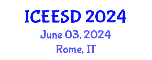International Conference on Ecosystems, Environment and Sustainable Development (ICEESD) June 03, 2024 - Rome, Italy