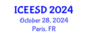 International Conference on Ecosystems, Environment and Sustainable Development (ICEESD) October 28, 2024 - Paris, France