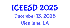 International Conference on Ecosystems, Environment and Sustainable Development (ICEESD) December 13, 2025 - Vientiane, Laos