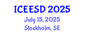 International Conference on Ecosystems, Environment and Sustainable Development (ICEESD) July 15, 2025 - Stockholm, Sweden