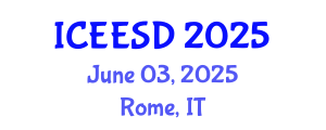 International Conference on Ecosystems, Environment and Sustainable Development (ICEESD) June 03, 2025 - Rome, Italy