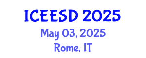 International Conference on Ecosystems, Environment and Sustainable Development (ICEESD) May 03, 2025 - Rome, Italy