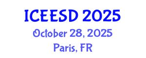 International Conference on Ecosystems, Environment and Sustainable Development (ICEESD) October 28, 2025 - Paris, France