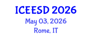 International Conference on Ecosystems, Environment and Sustainable Development (ICEESD) May 03, 2026 - Rome, Italy