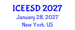 International Conference on Ecosystems, Environment and Sustainable Development (ICEESD) January 28, 2027 - New York, United States International Conference on Ecosystems, Environment and Sustainable Development (ICEESD) January 28, 2027 - New York, United States