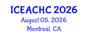 International Conference on Ecotourism Activities and Cultural Heritage Conservation (ICEACHC) August 05, 2026 - Montreal, Canada