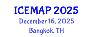 International Conference on Edible, Medicinal and Aromatic Plants (ICEMAP) December 16, 2025 - Bangkok, Thailand