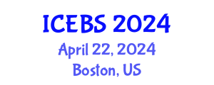 International Conference on Education and Behavioral Sciences (ICEBS) April 22, 2024 - Boston, United States