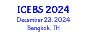 International Conference on Education and Behavioral Sciences (ICEBS) December 23, 2024 - Bangkok, Thailand