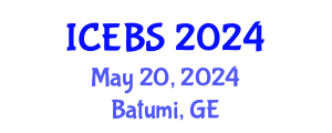 International Conference on Education and Behavioral Sciences (ICEBS) May 20, 2024 - Batumi, Georgia