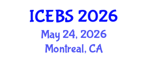 International Conference on Education and Behavioral Sciences (ICEBS) May 24, 2026 - Montreal, Canada