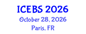 International Conference on Education and Behavioral Sciences (ICEBS) October 28, 2026 - Paris, France