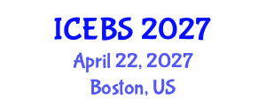 International Conference on Education and Behavioral Sciences (ICEBS) April 22, 2027 - Boston, United States International Conference on Education and Behavioral Sciences (ICEBS) April 22, 2027 - Boston, United States