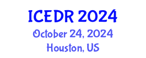 International Conference on Education and Development Research (ICEDR) October 24, 2024 - Houston, United States