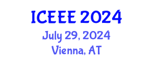 International Conference on Education and Educational Engineering (ICEEE) July 29, 2024 - Vienna, Austria