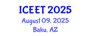 International Conference on Education and Educational Technology (ICEET) August 09, 2025 - Baku, Azerbaijan
