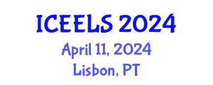 International Conference on Education and Effective Learning Strategies (ICEELS) April 11, 2024 - Lisbon, Portugal