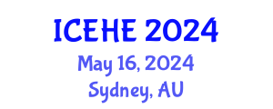 International Conference on Education and Higher Education (ICEHE) May 16, 2024 - Sydney, Australia
