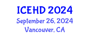 International Conference on Education and Human Development (ICEHD) September 26, 2024 - Vancouver, Canada