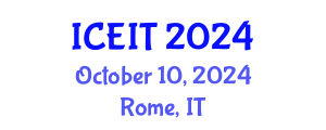 International Conference on Education and Information Technology (ICEIT) October 10, 2024 - Rome, Italy
