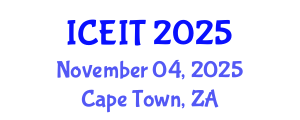 International Conference on Education and Information Technology (ICEIT) November 04, 2025 - Cape Town, South Africa