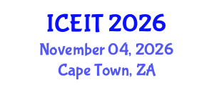 International Conference on Education and Information Technology (ICEIT) November 04, 2026 - Cape Town, South Africa