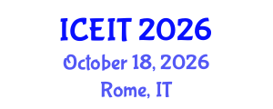 International Conference on Education and Information Technology (ICEIT) October 18, 2026 - Rome, Italy