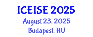 International Conference on Education and Instructional Systems Engineering (ICEISE) August 23, 2025 - Budapest, Hungary