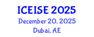 International Conference on Education and Instructional Systems Engineering (ICEISE) December 20, 2025 - Dubai, United Arab Emirates
