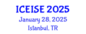 International Conference on Education and Instructional Systems Engineering (ICEISE) January 28, 2025 - Istanbul, Turkey