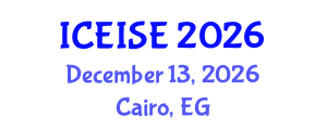International Conference on Education and Instructional Systems Engineering (ICEISE) December 13, 2026 - Cairo, Egypt International Conference on Education and Instructional Systems Engineering (ICEISE) December 13, 2026 - Cairo, Egypt
