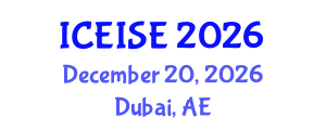 International Conference on Education and Instructional Systems Engineering (ICEISE) December 20, 2026 - Dubai, United Arab Emirates International Conference on Education and Instructional Systems Engineering (ICEISE) December 20, 2026 - Dubai, United Arab Emirates