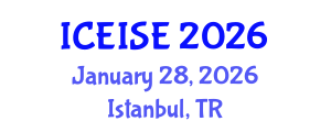 International Conference on Education and Instructional Systems Engineering (ICEISE) January 28, 2026 - Istanbul, Turkey