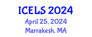 International Conference on Education and Learning Sciences (ICELS) April 25, 2024 - Marrakesh, Morocco