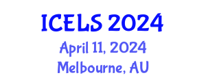 International Conference on Education and Learning Sciences (ICELS) April 11, 2024 - Melbourne, Australia