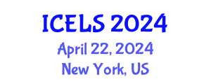 International Conference on Education and Learning Sciences (ICELS) April 22, 2024 - New York, United States