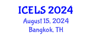 International Conference on Education and Learning Sciences (ICELS) August 15, 2024 - Bangkok, Thailand