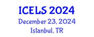 International Conference on Education and Learning Sciences (ICELS) December 23, 2024 - Istanbul, Turkey