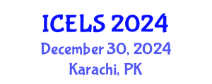 International Conference on Education and Learning Sciences (ICELS) December 30, 2024 - Karachi, Pakistan