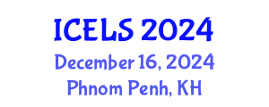 International Conference on Education and Learning Sciences (ICELS) December 16, 2024 - Phnom Penh, Cambodia