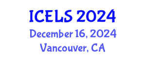 International Conference on Education and Learning Sciences (ICELS) December 16, 2024 - Vancouver, Canada