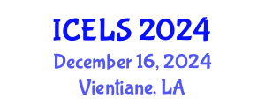 International Conference on Education and Learning Sciences (ICELS) December 16, 2024 - Vientiane, Laos