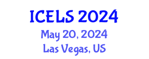 International Conference on Education and Learning Sciences (ICELS) May 20, 2024 - Las Vegas, United States