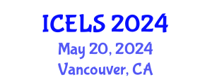 International Conference on Education and Learning Sciences (ICELS) May 20, 2024 - Vancouver, Canada