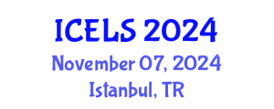 International Conference on Education and Learning Sciences (ICELS) November 07, 2024 - Istanbul, Turkey
