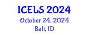 International Conference on Education and Learning Sciences (ICELS) October 24, 2024 - Bali, Indonesia