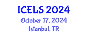 International Conference on Education and Learning Sciences (ICELS) October 17, 2024 - Istanbul, Turkey